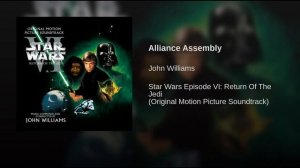 Star Wars Episode VI_ Return Of The Jedi (1983) Soundtrack 09 Alliance Assembly