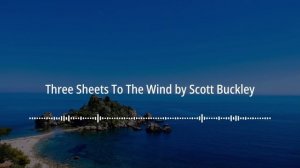 🎬 Three Sheets To The Wind by Scott Buckley | No Copyright Sounds (NCS)