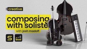 Expressive E Soliste: World's Most Playable String Plugin