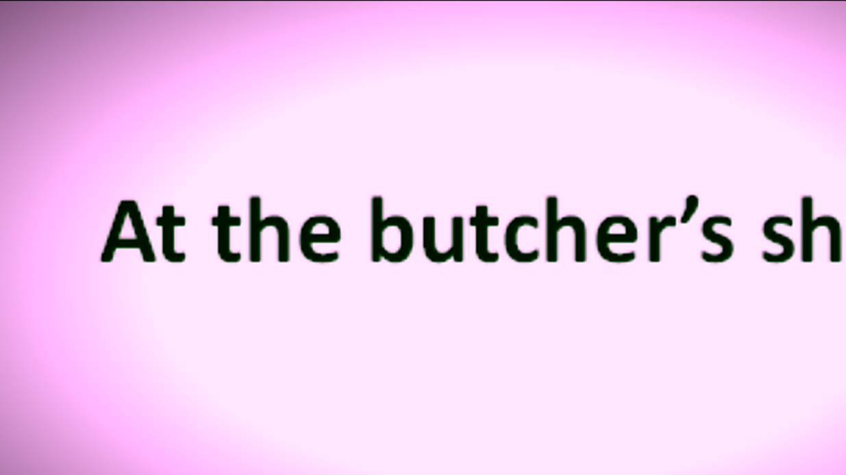 28[ч] At The Butcher’s   Английский Произношение Интонация