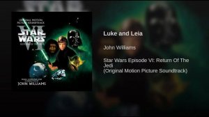 Star Wars Episode VI_ Return Of The Jedi (1983) Soundtrack 17 Luke and Leia