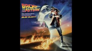 Back to the Future (Original Motion Picture Soundtrack) - The Picture