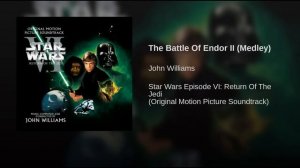 Star Wars Episode VI_ Return Of The Jedi (1983) Soundtrack 22 The Battle Of Endo