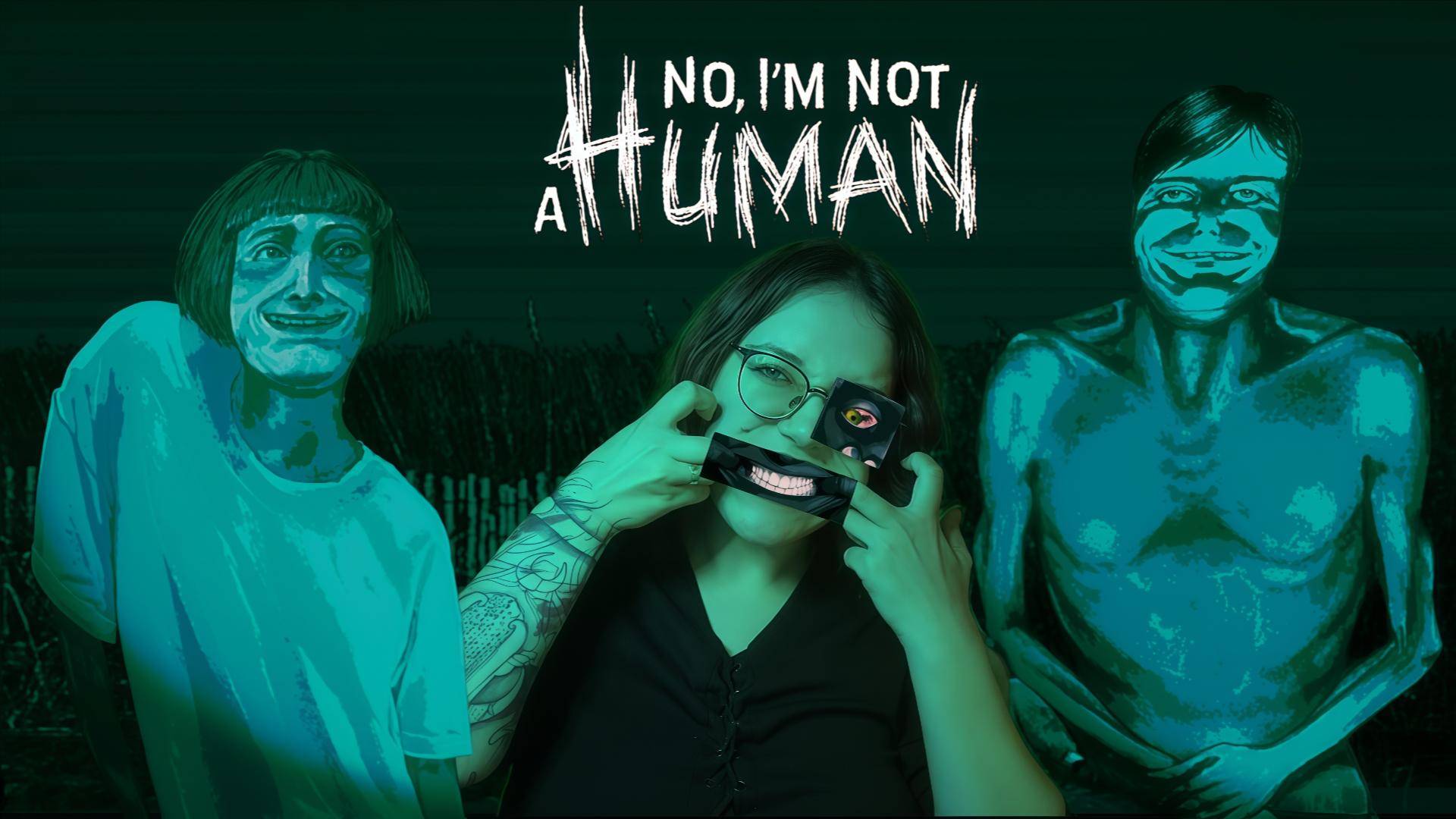 Истории бывают обманчивы ➤ No, I'm not a Human #1