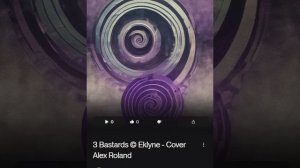 3 Bastards © Eklyne - Cover Alex Roland