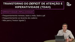 5_TRANSTORNO DE DEFICIT DE ATENÇÃO E HIPERATIVIDADE (TDAH).mp4