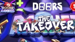 Официальный ивент роблокса "The TAKEOVER" обновленный ранкед в дорс?