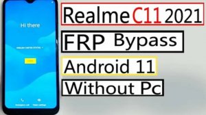 FRP Realme C11 2021 на 11 андройде  через ПК