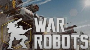 War Robots Стрим!