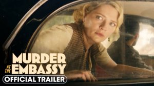 Murder at the Embassy Movie - Official Trailer | Lionsgate Movies