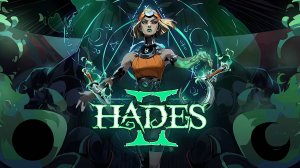 Hades II — Трейлер для Nintendo Switch и Nintendo Switch 2