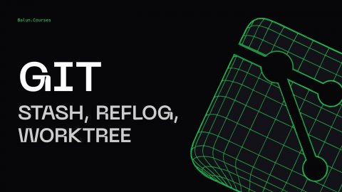 Продвинутый Git: Stash, Worktree, Reflog | Глубокий Git