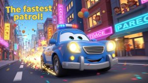 ПОЛИЦЕЙСКАЯ МАШИНКА  ВЕСЁЛЫЙ МУЛЬТИК ПЕСЕНКА  ДЛЯ ДЕТЕЙ  ПЕСНИ И МУЛЬТФИЛЬМЫ ДЛЯ ДЕТЕЙ