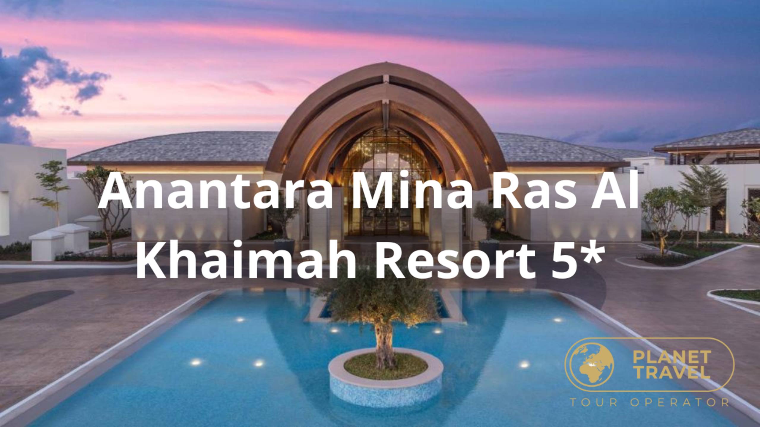 ОАЭ | Уникальные особенности отеля Anantara Mina Ras Al Khaimah Resort 5*