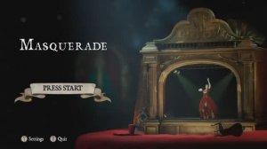 Masquerade - Прохождение игры