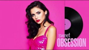 DJ Xoxo - Sweet Obsession