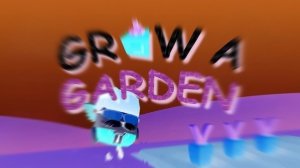 ✅ играю в вырасти сад впервые за свои 13 лет... 🙄 НУБИК В Grow a garden