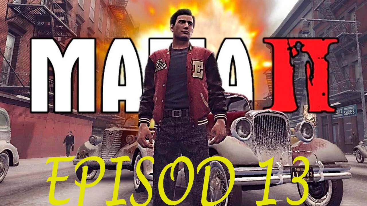 Прохождение игры - Mafia II Definitive Edition (без комментариев)