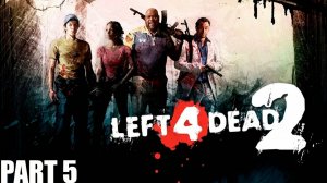 Прохождение игры - Left 4 Dead 2 (без комментариев)