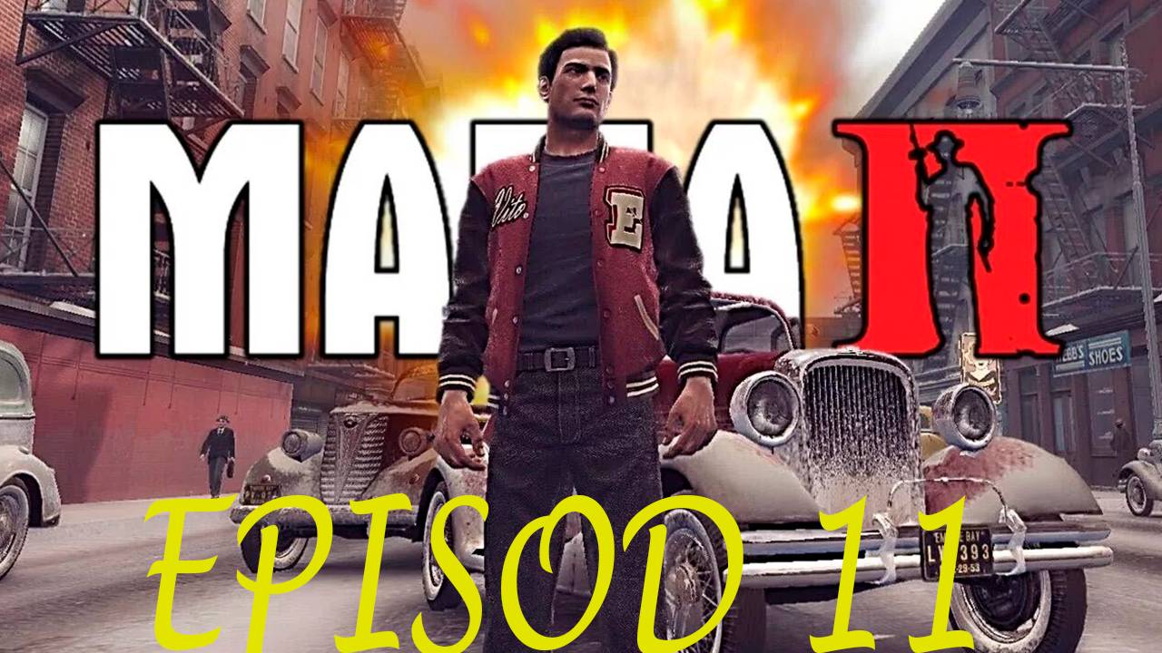 Прохождение игры - Mafia II Definitive Edition (без комментариев)