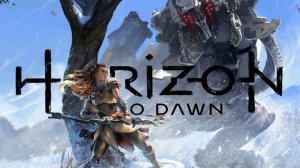 Horizon Zero Dawn Remastered 7 СЕРИЯ ПРОХОЖДЕНИЕ