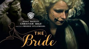 Невеста - The Bride - Тизер