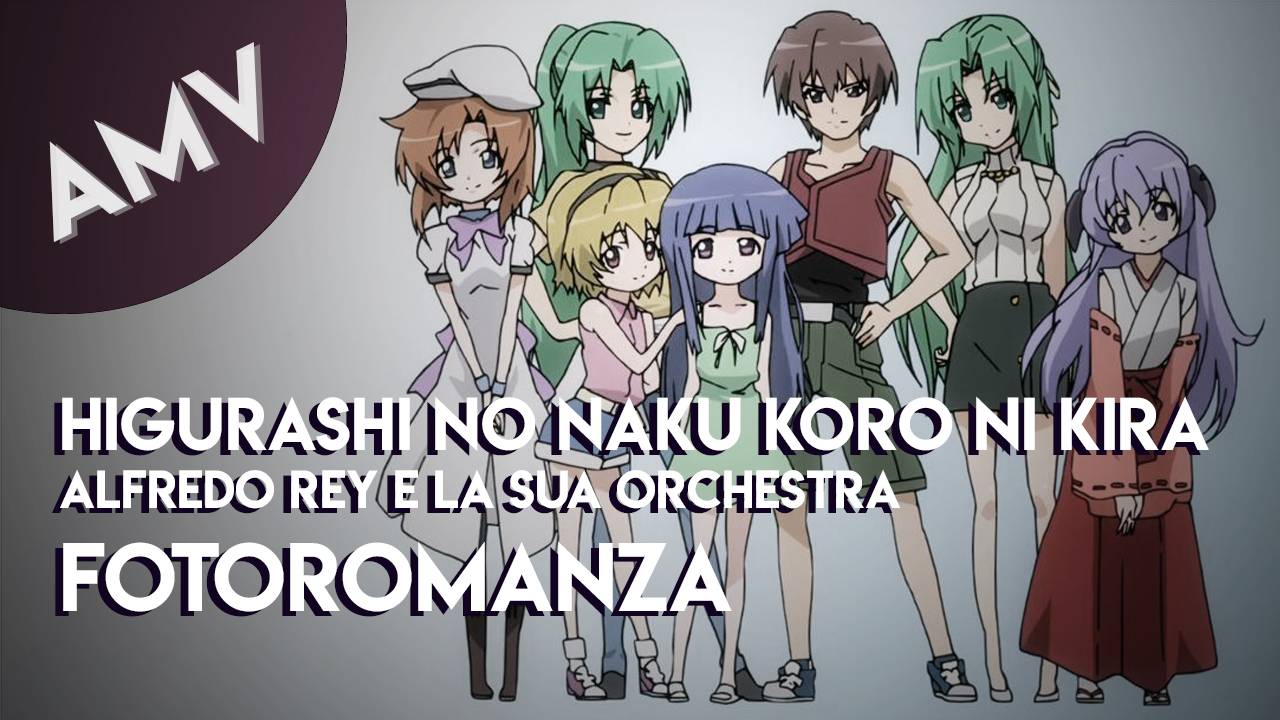 AMV: Higurashi no Naku Koro ni Kira //Alfredo Rey E La Sua Orchestra – Fotoromanza смотреть онлайн