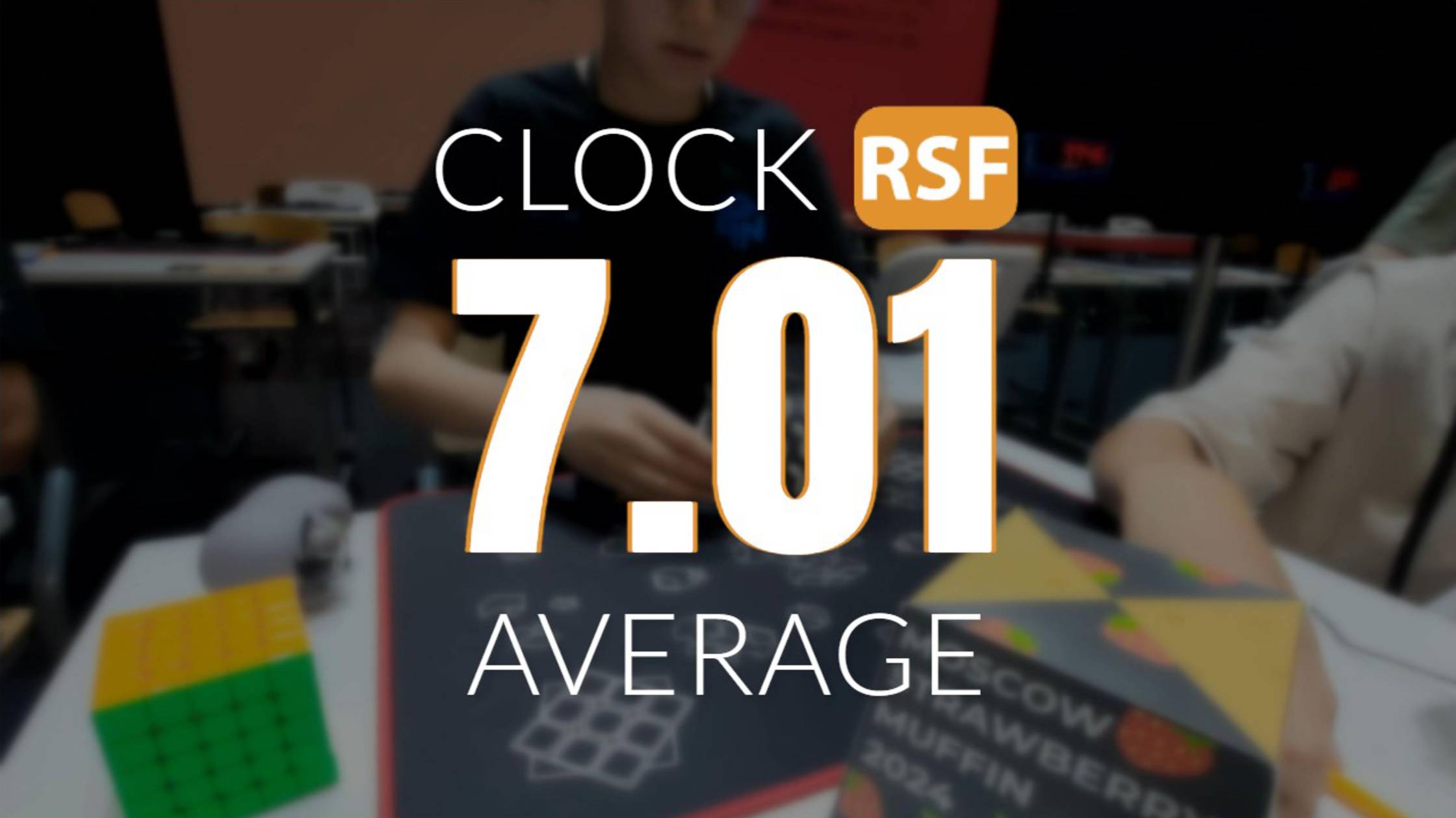 [7.01] Clock Average // [RSF] Moscow Strawberry Muffin 2024