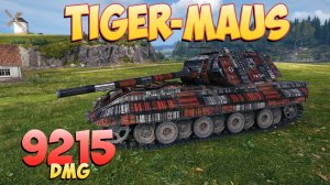 Tiger-Maus • Танкер! - 6 Фрагов 9.2K Урона • Мир Танков