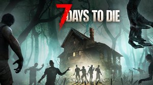 7 Days to Die #14 Первый стрим. Копаем глубже: шахты, пули и выживание