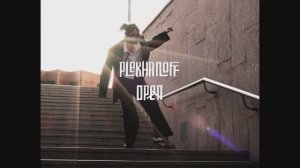 PLEKHANOFF OPEN: Трансформация