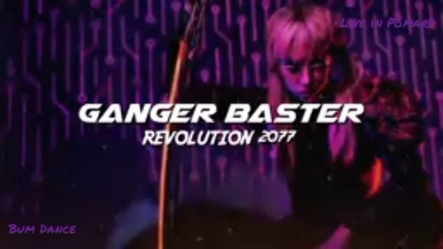 Ganger Baster - Revolution 2077 смотреть онлайн