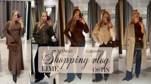 SHOPPING VLOG : MANGO / OSTIN / LIME / GAISSINA