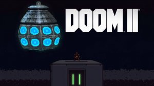 DOOM II №7 Режим "Игросериал" 60к/с - Голубая комната.