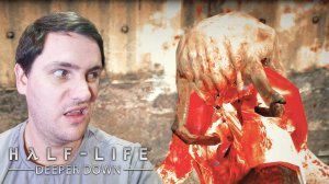 Half-Life 2: Deeper Down Прохождение | ДОБРАЛИСЬ ДО ШАХТЫ [Серия #3]