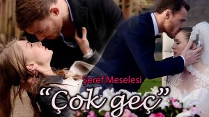 Йигит и Сибель. Песня "Cok gec" с переводом на русский язык.