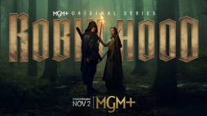 Робин Гуд «Robin Hood» сериал, русский тизер, 2025
