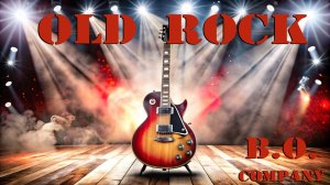 "OLD ROCK" Lyrics✌️ Взрывает! ⚡ B.O.Company – Настоящий Рок 2025👉 OLD ROCK ⚡ B.O.Company