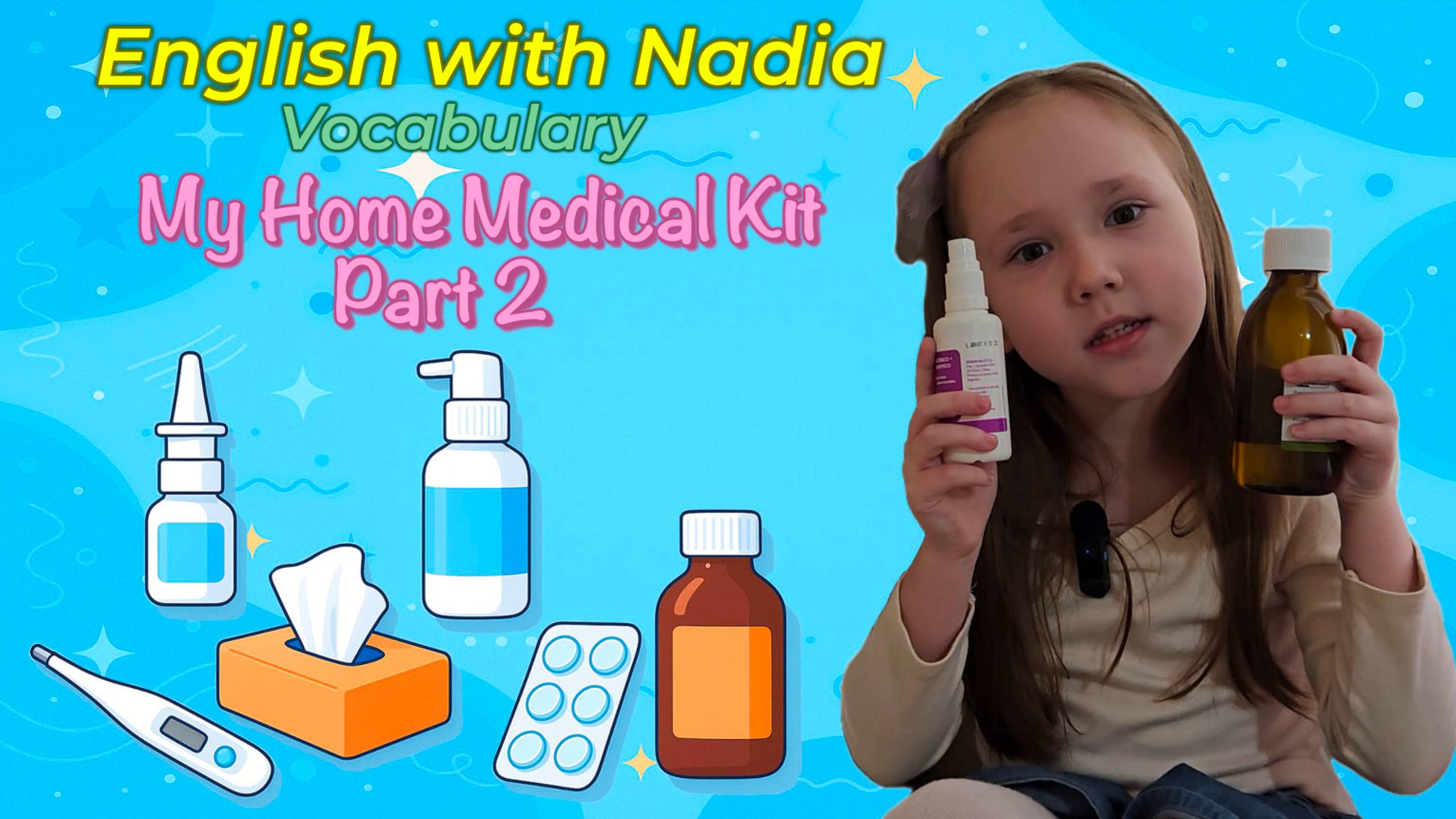 💊 My Home Medical Kit, Part 2 - Vocabulary Medicine/Моя аптечка, Часть 2 - Лексика "Лекарства"