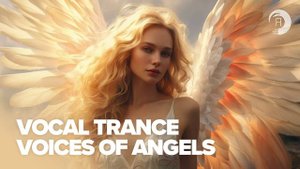 VOCAL TRANCE - VOICES OF ANGELS (29.07.2023)