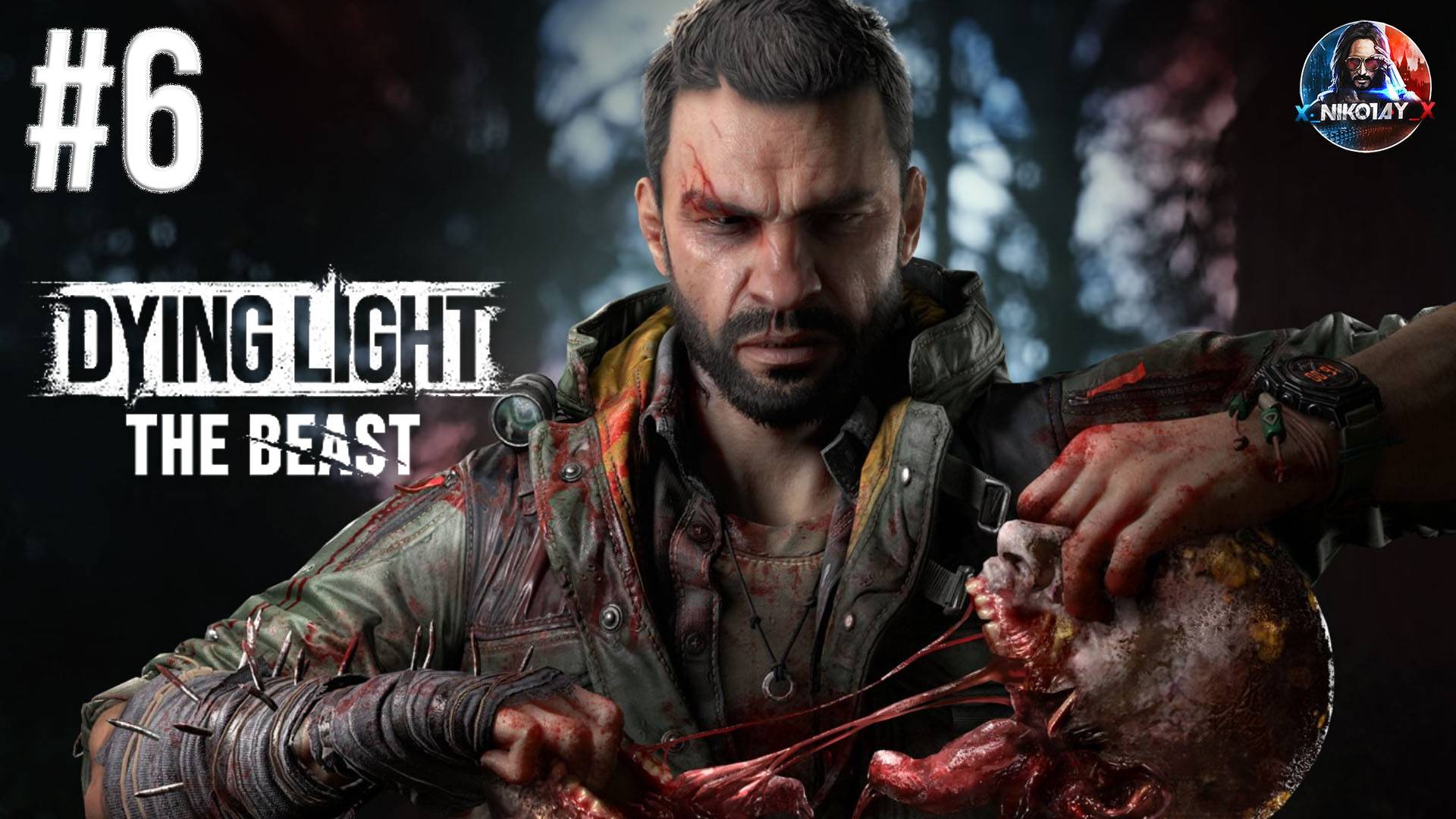 Dying Light: The Beast прохождение #6 [Без комментариев]