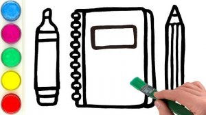 Рисуем и раскрашиваем учебные принадлежности. Детям и начинающим