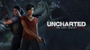 прохождение Uncharted: Утраченное наследие