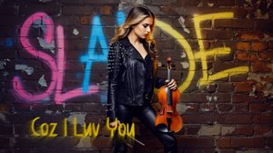 = SLADE - Coz I Luv You #2 cut