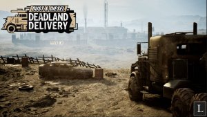 Ex Machina + Дальнобойщики? Хорошо не только на словах? Dust & Diesel: Deadland Delivery Demo #1