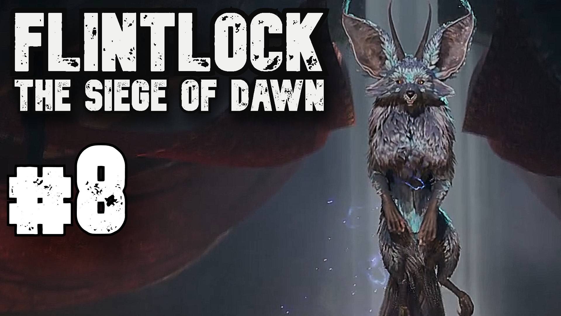 Финал ► Flintlock: The Siege Of Dawn ► Прохождение #8