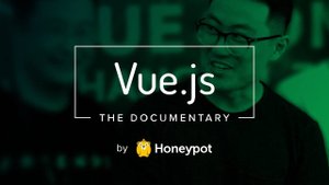 Vue.js: Документальный фильм