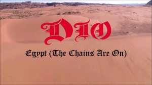 Dio - Egypt (The Chains Are On)