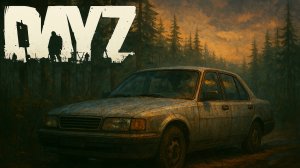 Брошенная машина по среди леса DayZ