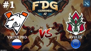 БИТВА ЗА СЛОТ НА ФИССУРУ! | Virtus.Pro vs Avulus #1 (BO3) FISSURE Playground 2